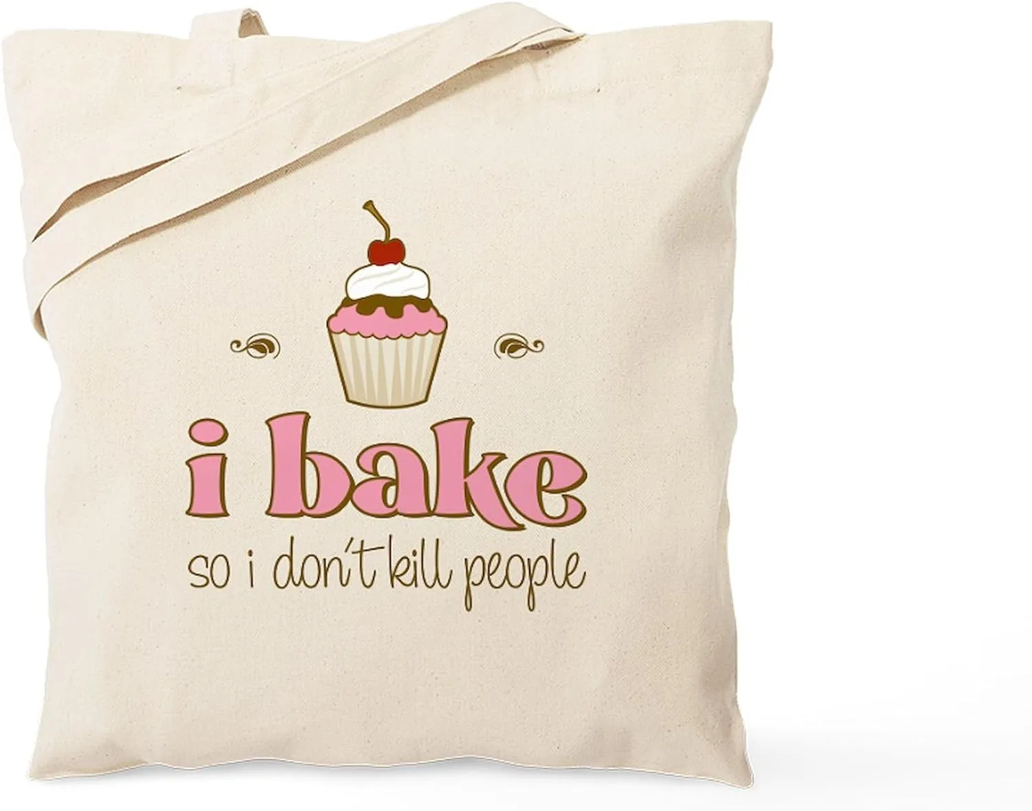 CafePress I Bake So I Don't Kill People Tote Bag Reusable Natural Beige Canvas Shopping Bag